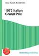 1973 Italian Grand Prix, Jesse Russell,Ronald Cohn 
