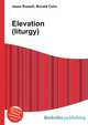 Elevation (liturgy), Jesse Russell,Ronald Cohn 