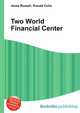 Two World Financial Center, Jesse Russell,Ronald Cohn 