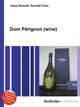 Dom P?rignon (wine), Jesse Russell,Ronald Cohn 