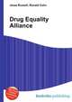 Drug Equality Alliance, Jesse Russell,Ronald Cohn 