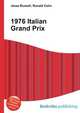 1976 Italian Grand Prix, Jesse Russell,Ronald Cohn 