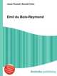 Emil du Bois-Reymond, Jesse Russell,Ronald Cohn 