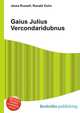 Gaius Julius Vercondaridubnus, Jesse Russell,Ronald Cohn 