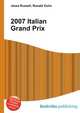 2007 Italian Grand Prix, Jesse Russell,Ronald Cohn 