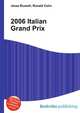 2006 Italian Grand Prix, Jesse Russell,Ronald Cohn 