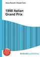 1998 Italian Grand Prix, Jesse Russell,Ronald Cohn 