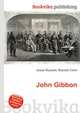 John Gibbon, Jesse Russell,Ronald Cohn 