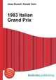 1983 Italian Grand Prix, Jesse Russell,Ronald Cohn 