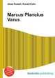 Marcus Plancius Varus, Jesse Russell,Ronald Cohn 