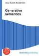 Generative semantics, Jesse Russell,Ronald Cohn 