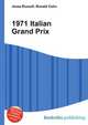 1971 Italian Grand Prix, Jesse Russell,Ronald Cohn 