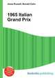 1965 Italian Grand Prix, Jesse Russell,Ronald Cohn 