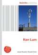 Ken Lum, Jesse Russell,Ronald Cohn 