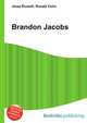 Brandon Jacobs, Jesse Russell,Ronald Cohn 