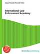 International Law Enforcement Academy, Jesse Russell,Ronald Cohn 