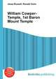 William Cowper-Temple, 1st Baron Mount Temple, Jesse Russell,Ronald Cohn 