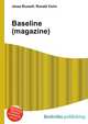 Baseline (magazine), Jesse Russell,Ronald Cohn 