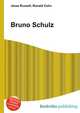 Bruno Schulz, Jesse Russell,Ronald Cohn 