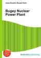 Bugey Nuclear Power Plant, Jesse Russell,Ronald Cohn 