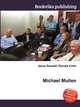 Michael Mullen, Jesse Russell,Ronald Cohn 