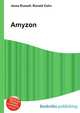 Amyzon, Jesse Russell,Ronald Cohn 