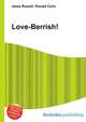 Love-Berrish!, Jesse Russell,Ronald Cohn 