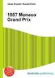 1957 Monaco Grand Prix, Jesse Russell,Ronald Cohn 