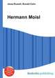 Hermann Moisl, Jesse Russell,Ronald Cohn 