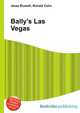 Bally's Las Vegas, Jesse Russell,Ronald Cohn 