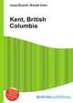 Kent, British Columbia, Jesse Russell,Ronald Cohn 