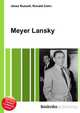 Meyer Lansky, Jesse Russell,Ronald Cohn 