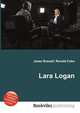 Lara Logan, Jesse Russell,Ronald Cohn 