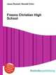 Fresno Christian High School, Jesse Russell,Ronald Cohn 