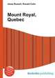 Mount Royal, Quebec, Jesse Russell,Ronald Cohn 