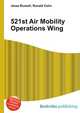 521st Air Mobility Operations Wing, Jesse Russell,Ronald Cohn 