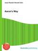 Aaron's Way, Jesse Russell,Ronald Cohn 