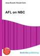 AFL on NBC, Jesse Russell,Ronald Cohn 