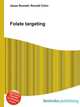 Folate targeting, Jesse Russell,Ronald Cohn 