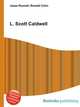 L. Scott Caldwell, Jesse Russell,Ronald Cohn 
