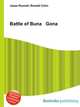 Battle of Buna Gona, Jesse Russell,Ronald Cohn 