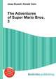 The Adventures of Super Mario Bros. 3, Jesse Russell,Ronald Cohn 