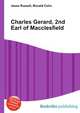 Charles Gerard, 2nd Earl of Macclesfield, Jesse Russell,Ronald Cohn 