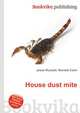 House dust mite, Jesse Russell,Ronald Cohn 