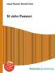 St John Passion, Jesse Russell,Ronald Cohn 