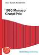 1965 Monaco Grand Prix, Jesse Russell,Ronald Cohn 