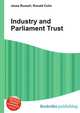 Industry and Parliament Trust, Jesse Russell,Ronald Cohn 