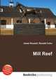 Mill Reef, Jesse Russell,Ronald Cohn 