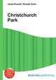 Christchurch Park, Jesse Russell,Ronald Cohn 