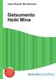 Getsumento Heiki Mina, Jesse Russell,Ronald Cohn 